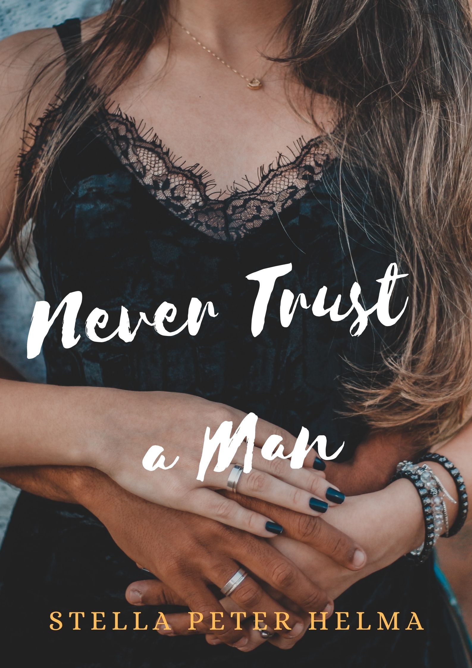 Never Trust a Man Novel Full Story | Book - BabelNovel
